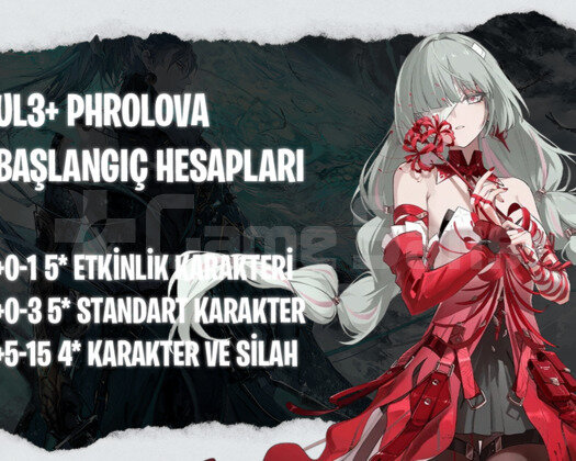 EU | UL3+ Phrolova - Başlangıç Hesapları