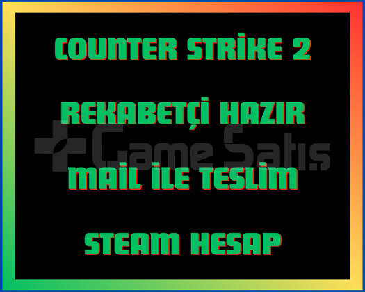 Counter Strike 2 Rekabetçi Hazır Hesap