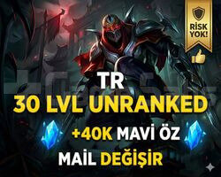 TR 30 LVL UNRANKED ANINDA TESLİM BANSIZ +40K BE