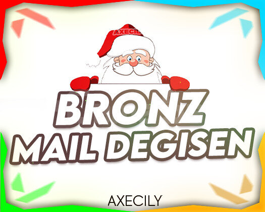 TR - BRONZ - MAİL DEĞİŞEN