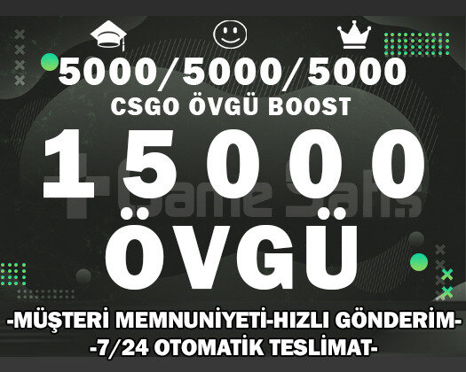 15.000 ÖVGÜ CS2 YEŞİL GÜVEN FAKTÖRÜ
