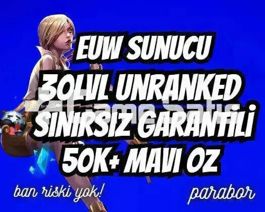EUW SINIRSIZ GARANTİ +50K ÖZ 30 LVL UNRANKED VIP
