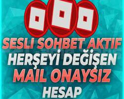 SESLİ SOHBET AKTİF MAİL DEĞİŞEN HESAP