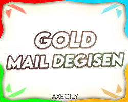 GOLD + MAİL DEĞİŞEN