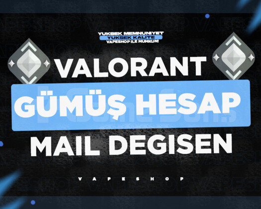 TR - GÜMÜŞ - MAİL DEĞİŞEN - VALORANT HESAP