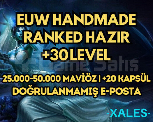 RANKED HAZIR EUW HANDMADE +20 KAPSÜL +30 LVL
