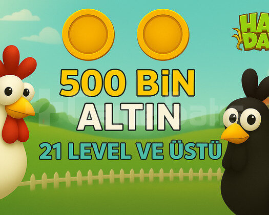 +21 Level 500 Bin Altın ANINDA TESLİMAT