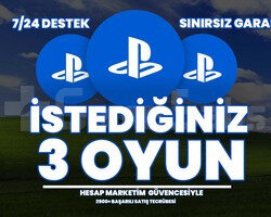 İSTEDİĞİNİZ 3 PSN OYUNU + GARANTi