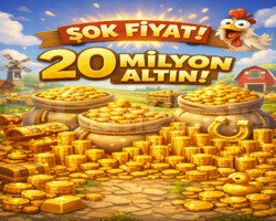 20 MİLYON ALTIN