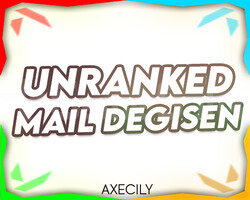 UNRANKED + MAİL DEĞİŞEN