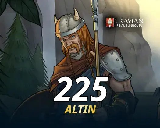Travian 225 Altın Final Server