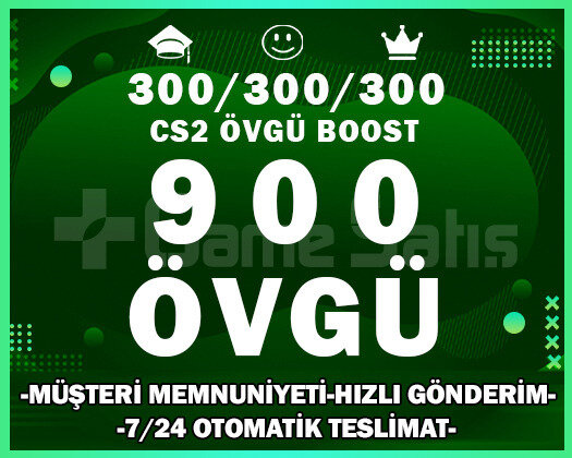 900+ ÖVGÜ CS2 YEŞİL GÜVEN FAKTÖRÜ