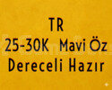 TR 25-30K ÖZ | DERECELİ HAZIR | MAİL DEĞİŞEN