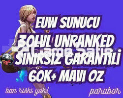EUW SINIRSIZ GARANTİ +60K ÖZ 30 LVL UNRANKED VIP