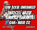 DERECELİ HAZIR! EUW +64K ÖZ 30LVL UNRANKED