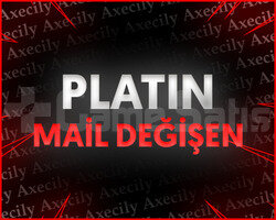 PLATİN + MAİL DEĞİŞEN