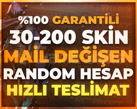 VALO | 30-200 SKİN MAİL DEĞİŞEN KALİTELİ STOK
