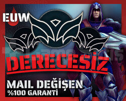 EUW / +30 LVL + DERECESİZ + BOTSUZ + BAN YEMEZ !!