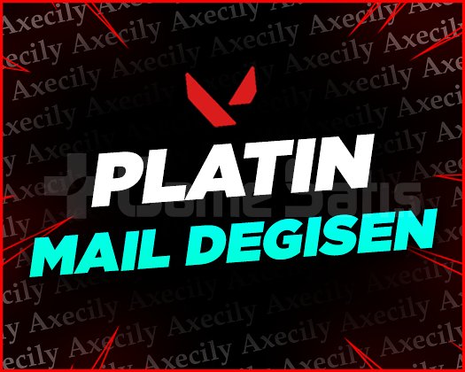 PLATİN + MAİL DEĞİŞEN