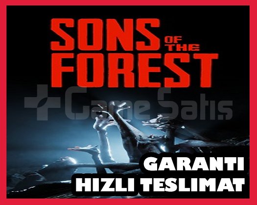 SONS OF THE FOREST + OTO GUARD + GARANTİ