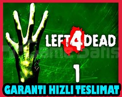Left 4 Dead 1 +Garanti +Destek