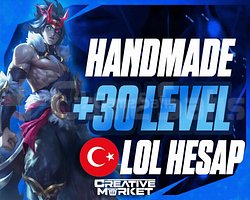 LOL | TR UNRANKED +30 LEVEL | BAN YEMEYEN HANDMADE