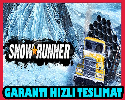SnowRunner + OTO GUARD + Garanti