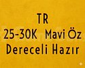 TR 25-30K ÖZ | DERECELİ HAZIR | MAİL DEĞİŞEN