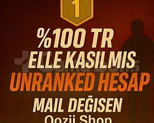 TR + UNRANKED + MAİL DEĞİŞEN +DÜŞÜK MMR  !
