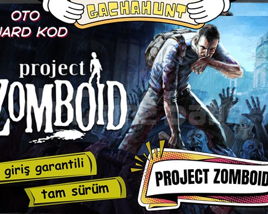 KESİN GİRİŞ Project Zomboid