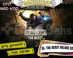 KESİN GİRİŞ Dying Light The Beast Deluxe Edition
