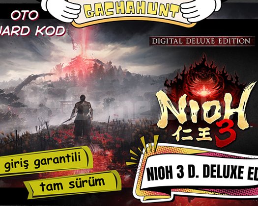 KESİN GİRİŞ NIOH 3 Deluxe Edition