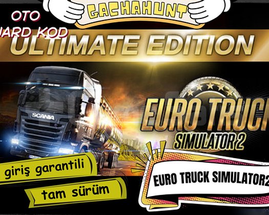 KESİN GİRİŞ Euro Truck Simulator 2