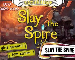 KESİN GİRİŞ Slay the Spire