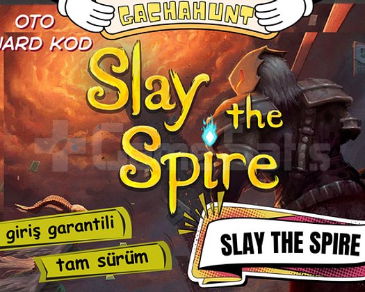 KESİN GİRİŞ Slay the Spire