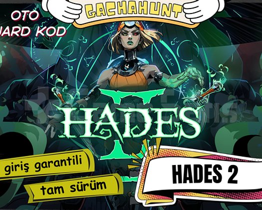 KESİN GİRİŞ HADES 2