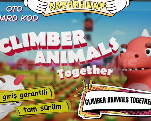 KESİN GİRİŞ CLIMBER ANIMAL TOGETHER