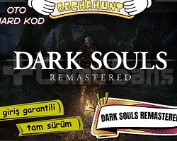 KESİN GİRİŞ DARK SOULS REMASTERED
