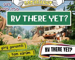 KESİN GİRİŞ RV THERE YET ?