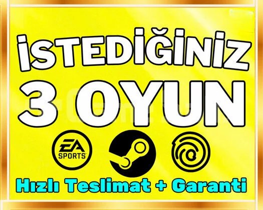İstediğiniz 3 Oyun