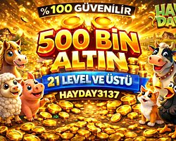 +21 LEVEL 500 BİN ALTIN HIZLI TESLİMAT