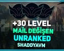 TR + UNRANKED + 30 LVL + MAİL DEĞİŞEN + HESAPLAR!