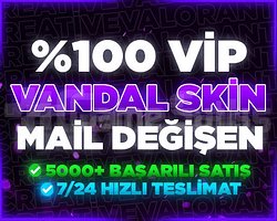 VANDAL SKİN GARANTİLİ MAİL DEĞİŞEN