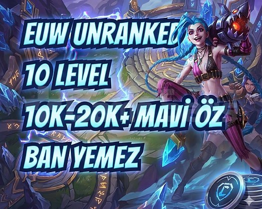 EUW UNRANKED HESAP 10 LVL BAN YEMEZ