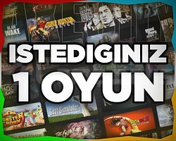 İstediğiniz 1 Oyun