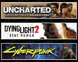 Uncharted + Dying Light 2 + Cyberpunk 2077