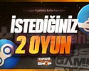 İstediğiniz 2 Oyun