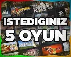 İstediğiniz 5 Oyun | Anlık Teslim