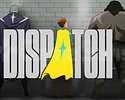 Dispatch
