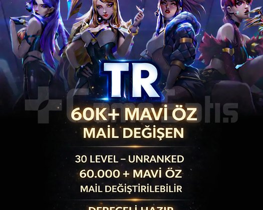 TR 60K ÖZ | RANKED HAZIR | UNRANKED | MAİL DEĞİŞEN